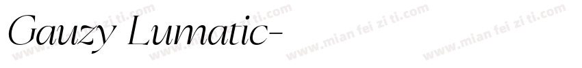 Gauzy Lumatic字体转换